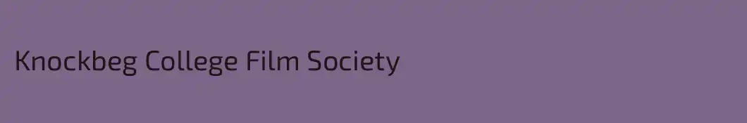 Knockbeg College Film Society